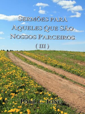 cover image of SERMÕES PARA AQUELES QUE SÃO NOSSOS PARCEIROS (Ⅲ)